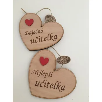 Svatební dekorace Dřevěné srdce s věnováním Učitelce 12 cm Nápis: Nejlepší učitel