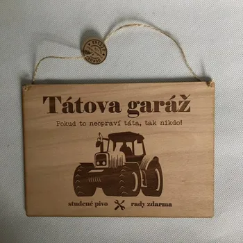 Domovní cedule Dřevěná cedulka Tátova garáž - traktor