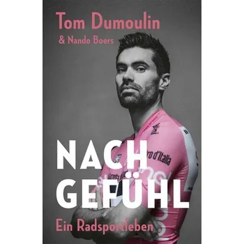 Nach Gefühl - Ein Radsportleben - Horrillo, Pedro; Boers, Nando