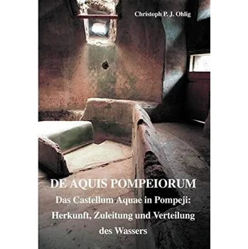 Cizojazyčná kniha De Aquis Pompeiorum - Ohlig, Christoph