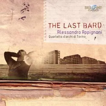 Zahraniční hudba CD Quartetto D'Archi Di Torino: The Last Bard 2018