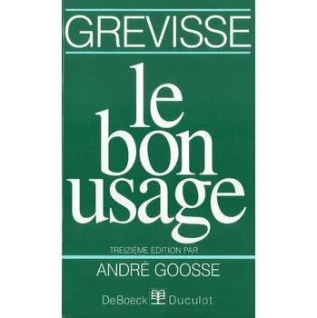 Bon usage - Goosse Andre
