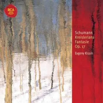 Zahraniční hudba CD Robert Schumann: Kreisleriana & Fantasie Op 17 2004