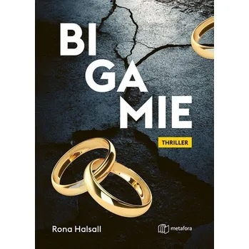 Bigamie - Rona Halsall (2025, pevná)
