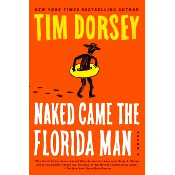 Učebnice Naked Came the Florida Man - Dorsey, Tim