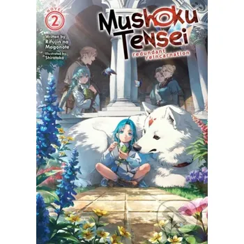 Komiks pro dospělé Mushoku Tensei: Redundant Reincarnation (Light Novel) Vol. 2 - Rifujin na Magonote Seven Seas