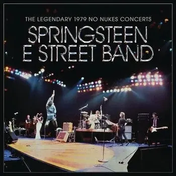 Hudba The Legendary 1979 No Nukes Concerts Bruce Springsteen & The E Street Band Vinylová Deska