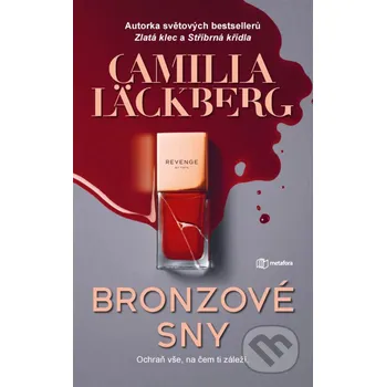 Kniha Bronzové sny - Camilla Läckberg Grada