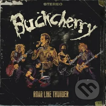 Zahraniční hudba Buckcherry: Roar Like Thunder - Buckcherry Music on Vinyl