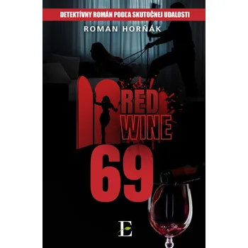 Red wine 69 - Roman Horňák