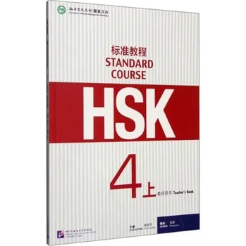 Anglický jazyk HSK Standard Course 4A - Teacher s book - Liping, Jiang