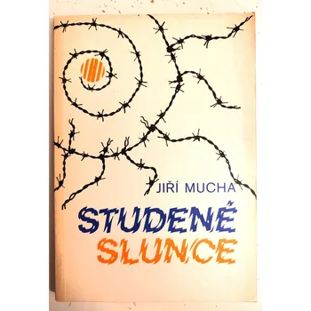 Umění Studené slunce, Jiří Mucha 1991