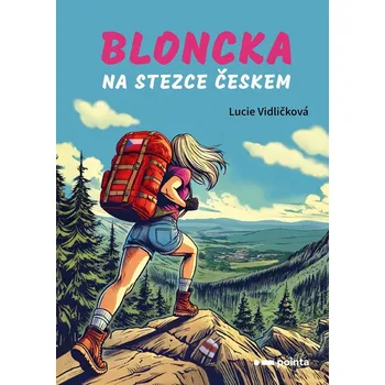 Bloncka na stezce Českem - Lucie…