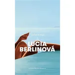 Večer v ráji - Lucia Berlinová (2025,…
