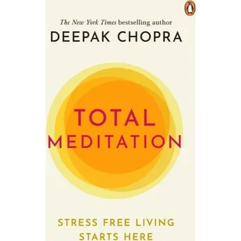Cizojazyčná kniha Total Meditation - Chopra, Deepak