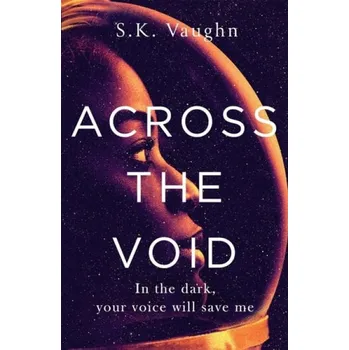 Cizí jazyk Across the Void - Vaughn, S.K.