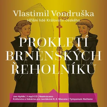 Prokletí brněnských řeholníků