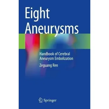 Eight Aneurysms - Ren, Zeguang