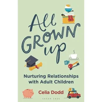 All Grown Up - Dodd, Celia
