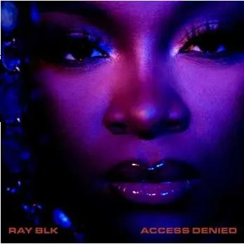 Zahraniční hudba CD Ray BLK: Access Denied 2021