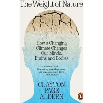 Příroda The Weight of Nature - Colburn, Gregg; Aldern, Clayton Page [EN] (2025, Brožovaná, Penguin Books Ltd (UK))