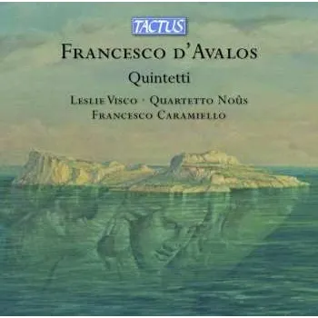 Zahraniční hudba CD Francesco Caramiello: d’Avalos Quintetti 2021