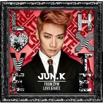 Zahraniční hudba CD Jun.K: Love & Hate 2014