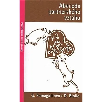 Duchovní literatura G. Fumagalliová, D. Biollo Abeceda partnerského vztahu