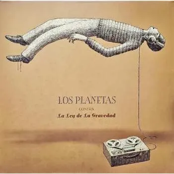 Hudba LP Los Planetas: Contra La Ley De La Gravedad 2025