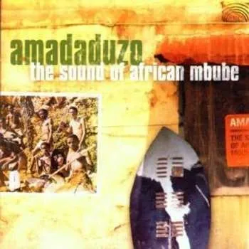 Zahraniční hudba CD Amadaduzo: The Sound Of African Mbube 2002