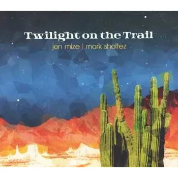 Zahraniční hudba CD Jen Mize: Twilight On The Trail 2019