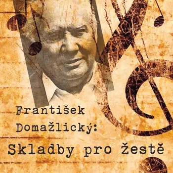 František Domažlický: Skladby pro žestě