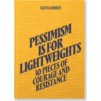 Cizojazyčná kniha Pessimism is For Lightweights - 30 Pieces of Courage and Resistance