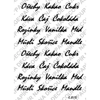 Umělecký papír Rýžový a soft papír na decoupage - Nápisy kuchyňské - KB0815 Materiál: Soft, Rozměr: A4