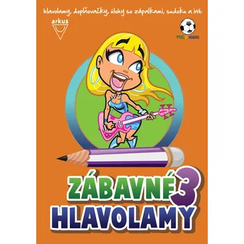 Zábavné hlavolamy 3 - Richard Mečíř, Jela Mlčochová