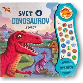 Bystrá hlava Svet dinosaurov - 18 zvukov - Svojtka&Co. Svojtka&Co.