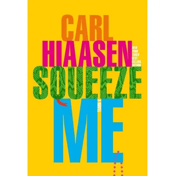 Cizojazyčná kniha Squeeze Me : A Novel