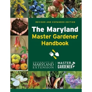 Cizojazyčná kniha Maryland Master Gardener Handbook - University of Maryland Extension - Master Gardener Program