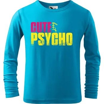 DOBRÝ TRIKO Dětské bavlněné triko Cute but psycho Velikost: 146/10 let, Barva: Tyrkysová