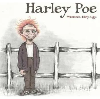 Zahraniční hudba CD Harley Poe: Wretched, Filthy, Ugly 2025