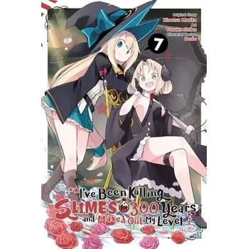 Cizojazyčná kniha I've Been Killing Slimes for 300 Years and Maxed Out My Level, Vol. 7 (manga) - Benio, Benio a Bernhardt, Jasmine a Blakeslee, Katie a Morita, Kisetsu a Shiba, Yusuke