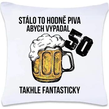 Dekorativní polštářek DOBRÝ TRIKO Polštář s potiskem 40 x 40 cm Hodně piva Oboustranný tisk: NE