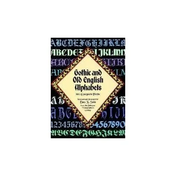 Gothic and Old English Alphabets - Solo, Dan X.