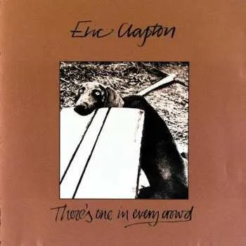 Zahraniční hudba CD Eric Clapton: There's One In Every Crowd 2021 Shm CD
