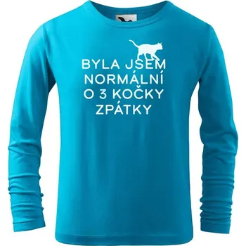 Chlapecké oblečení DOBRÝ TRIKO Dětské triko a potiskem Byla jsem normální Velikost: 146/10 let, Barva: Tyrkysová