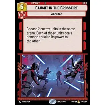 Sběratelská karetní hra Caught in the Crossfire 176/257 - Twilight of the Republic Typ karty: Standard