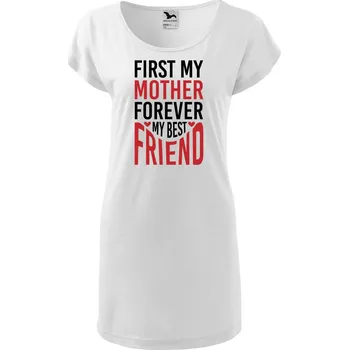 Dámské šaty DOBRÝ TRIKO Dámské tričko/šaty First my mother Velikost: S, Barva: Bílá