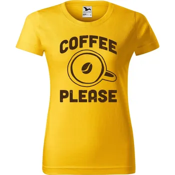 Dámské tričko DOBRÝ TRIKO Dámské tričko s potiskem Coffee please Barva: Žlutá, Velikost: XL