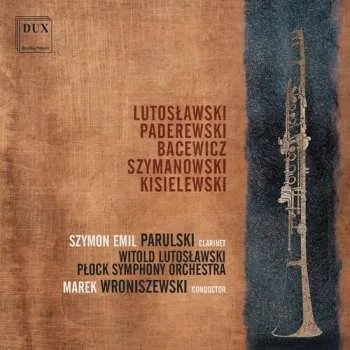 Zahraniční hudba CD Karol Szymanowski: Lutoslawski, Paderewski, Bacewicz, Szymanowski, Kisielewski 2021