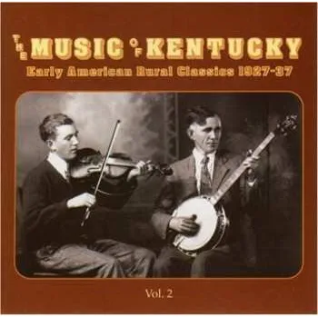 Zahraniční hudba CD Various: The Music Of Kentucky Vol. 2 (Early American Rural Classics 1927-37) 2000